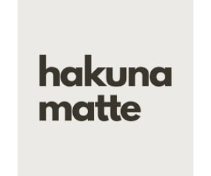 Hakuna Matte